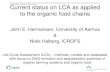 Life Cycle Assessment (LCA) - methods, models and ...€¦ · Method Life cycle assessment (LCA) Global warming . Eutrophication. Biodiversity. Non-renewable energy use. Acidification.