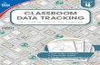Grade 4 CLASSROOM DATA TRACKING Data-Tracking Tools at ... · and modifiable to fit any classroom. The tools will help you collect quantitative and qualitative information on each