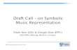 Draft Call – on Symbolic Music Representation · Guitar solo: lesson 1 - improvising on major scales Music Education Scenario Teacher explanations Finger positions Hand position