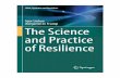 Igor Linkov Benjamin D. Trump The Science and Practice of ... · Benjamin D. Trump US Army Corps of Engineers Concord, MA, USA. v Foreword Our world is experiencing critical challenges