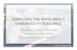 DISPELLING THE MYTH ABOUT UNBONDED PT BUILDINGSww2.post-tensioning.org/2014PTIConvention/Session4/4.pdf · Reference: Schupack, M., “Corrosion Protection for Unbonded Tendons,”