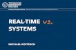 Forschung Echtzeitsysteme Kopieos.inf.tu-dresden.de/Studium/IOS/SS2017/08-RealTime.pdfTU Dresden iOS: Real-Time Systems BVT Kenneth J. Duda, David R. Cheriton: Borrowed-Virtual-Time