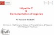 Hépatite E transplantation d’organes · Between 2004 and 2008, organ donors were tested for anti-HEV IgG: (N= 258)