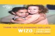 THANK YOU FOR CHANGING OUR LIVES WIZO Johannesburg Report/WIZO Annual Report... · 2017-01-17 · exhausting, emotional and just … wow!!! Knowing what WIZO does was one thing. Seeing