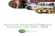Annual Impact Report · Unemployed Start Up Loans Annual Report 2013 - 2014 7 Loan recipients who were employed and self-employed, prior to applying to Start Up Loans generally take