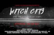 A GLOBAL ON DEMAND ORIGINAL DOCUMENTARY WITCH CITY · schedule a screening for your church, small group, or community. $199 includes license, film, special features, and recorded