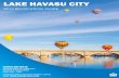 LAKE HAVASU CITY · 2015 RELOCATION GUIDE LAKE HAVASU CITY ... as an Army Air Corps rest camp during World War II. Introduction Location Community Boating Top Employers Education