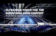 ULTRA-WIDE VISION FOR THE EUROVISION SONG CONTEST pitch... · ultra-wide vision for 2019 eurovision song contest bring the ultimate shared experience to much more people replicate