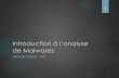 Introduction à l’analyse de Malwares - IGMigm.univ-mlv.fr/~dr/XPOSE2013/introduction_analyse... · 2014-03-20 · Introduction à l’analyse de Malwares Author: Mickael Created