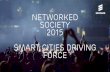 Networked Society 2015ho-cired.hr/wp-content/uploads/2015/10/Tema-2_Medved... · PDF file 2015-10-07 · Networked Society Lab | © Ericsson AB 2015 | January 2015 | Page 1 Networked