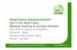 MEETINGS MANAGEMENT SECTOR MEETING · meetings” session on Wednesday 1045 - Same 5 mins presentation format plus round table discussion ICCA Board Meeting Feedback. International