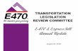 E-470 & ExpressToll Annual Update - Colorado General Assembly · E-470 & ExpressToll Annual Update August 20, 2018 TRANSPORTATION LEGISLATION REVIEW COMMITTEE. PARTICIPANTS Heidi