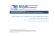 Access to High-Cost Medicines in the Americas: Situation, … cost Med... · 2010-11-09 · Access to High-Cost Medicines in the Americas: Situation, Challenges and Perspectives 3