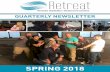 QUARTERLY NEWSLETTER - Retreat Behavioral Health · 2019-08-29 · When we stay connected with the people we meet, we ... Retreat is not just another treatment center. Our alumni