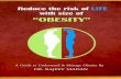 What is Obesityevainfotech.com/drmadan/images/pdf/Manage-Obesity... · increase your body weight, and threaten your health. Food Pyramid Food Pyramid is a visual tool that is used