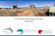 The Munali Nickel Mine, Zambia May 2015 · made in this presentation or in any question and answer period related to this presentation. 2. Munali Nickel Mine –Current Status THE