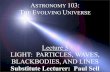 Lecture 3 LIGHT: PARTICLES, WAVES, BLACKBODIES, AND LINESmab/education/astro103/... · Multiple Choice Question Hα and Hβ are two lines emitted by the Hydrogen atom. Hα emits at