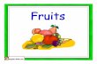 fruits [Compatibility... · 2008-03-05 · Title: Microsoft PowerPoint - fruits [Compatibility Mode] Author: kisito Created Date: 11/29/2007 5:53:55 PM