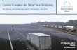 Escola Europea de Short Sea Shipping · The Escola aims to promote co-modal transport as a tool to create efficient supply chains, by using ports as a modal exchange node. And this