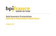 Debt Investors Presentation Bpifrance Financement, …...Assurance Export)4 Organizational structure Bpifrance is organised around: Three separate primary divisions 7 business lines