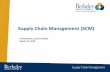 Supply Chain Management (SCM) · 14/3/2018  · SCM Procurement order review and approval: • Below the low value threshold or falls into one of the Special Consideration categories