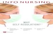 WHY SELF-REGULATION?...Why Regulation? Why Self-Regulation? Roxanne Tarjan, Executive Director introduces this edition’s theme on self-regulation. Please refer to page 7 for details.