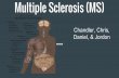 Daniel, & Jordon Chandler, Chris, Multiple Sclerosis (MS) · Paltamaa J, Sjögren T, Peurala SH, Heinonen A. Effects of physiotherapy interventions on balance in multiple sclerosis: