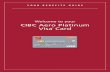 Welcome to your CIBC Aero Platinum Visa CardCar Rental Discounts 3 Optional CIBC Travel Insurance 4 Visa payWave* 4 Chip-enabled CIBC Visa Card 5 Financial Benefits 6 ... Canada, U.S.,