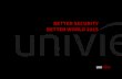 ABOUT UNIVIEWen.uniview.com/res/201509/06/20150906_1604316_Uniview...2015/09/06  · 1 ABOUT UNIVIEW Uniview is a China-based company which has been pioneering in IP-based video surveillance