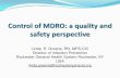 Control of MDRO: a quality and safety perspectiveicidportal.ha.org.hk/Home/File?path=/Training... · Multidrug-Resistant Organism Colonization in a US Military Healthcare Facility