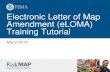 Electronic Letter of Map Amendment (eLOMA) Training Tutorial · username and temporary password sent via email First time login users will be prompted to change their password and
