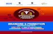 BRANDING & PROMOTION · 2019-05-22 · BRANDING & PROMOTION OPPORTUNITIES l Shell Space in Exhibition of 9 sq. mtrs (Additional space can be booked on 10% discount payment) l Display