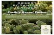 Facility Rental Packet - Desert Botanical Garden · 2020-05-14 · • The Garden Shop has many Southwestern gift ideas and décor available for your event. Cactus gardens can be