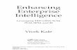 Enhancing Enterprise Intelligenceittoday.info/Excerpts/Agile-Enterprises.pdf · 2 • Enhancing Enterprise Intelligence The ability to be intelligence intensive involves the following