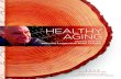 Healthy Aging: Lessons from the Baltimore Longitudinal ...medfac.tbzmed.ac.ir/.../healthy_aging_lessons....pdf · common to human aging. The study of normal aging has helped change