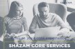SHAZAM CORE SERVICES - CCBN | Address€¦ · COMPLIANCE AND RISK MANAGEMENT We provide support to help manage your compliance efforts, assist in vendor management requirements and