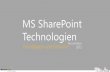 MS SharePoint Technologienarbeitskreis-sapnt.de/wp-content/uploads/2015/03/2012... · 2015-03-12 · • SharePoint ist eine webbasierte Lösung. • Daten und Informationen werden