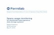 Space usage monitoring - Fermilabnatasha/TALKS/PresentationOPOS... · 2016-05-03 · Evolution of the computing model 5  | Space usage monitoring for distributed