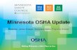 Minnesota OSHA Update · Federal Fiscal Year 2017 STANDARD DESCRIPTION Frequency 1910.1200 Hazard communication 322 1910.212 Machinery and machine guarding – general requirements