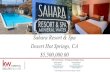 Sahara Resort & Spa Desert Hot Springs, CA $5,500,000€¦ · Sahara Resort & Spa Desert Hot Springs, CA $5,500,000.00 KW Commercial –Professional Realty Group 70-005 Mirage Cove