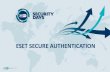 ESET SECURE AUTHENTICATION · 1FA + 1FA nie je 2FA •Overovanie s prihlasovacím menom a statickým heslom (jedno-faktorová autentifikácia, 1FA) prihlásenia do počítačaa potom