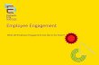 Employee Engagement - Engage Customer · What will Employee Engagement look like in the future? 2 Imagine a world…. 3 THE BIGGER PICTURE What’s changing? ... 5 generations in