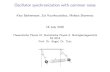 Oscillator synchronization with common noise€¦ · Theoretische Physik VI, Statistische Physik d. Nichtgleichgewichts ... Synchronization Phase Oscillators in the Kuramoto Model