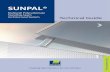 Multiwall Polycarbonate Standing-Seam Technical Guide · SUNPAL is an advanced multiwall polycarbonate panel system that combines smart design, light transmission, high thermal insulation