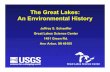 The Great Lakes: An Environmental Historynre301/greatlakes.pdf · Great Lakes Science Center Jeffrey S. Schaeffer Great Lakes Science Center 1451 Green Rd. Ann Arbor, MI 48105. The