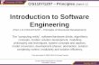 Introduction to Software Engineeringstaff.um.edu.mt/ecac1/files/gozo/SEF-1.pdf · • Most software was never well planned from the start and was never designed using rigorous design