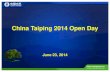 China Taiping 2014 Open Day · 2013 1st quarter 2013 2nd quarter 2013 3rd quarter 2013 4th quarter 2014 1st quarter 2014 April-May Per capita cases for each month 1.4 1.2 1.3 1.2