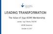 LEADING TRANSFORMATION - American College of Healthcare Executivesmahce.ache.org/wp-content/uploads/sites/27/2016/12/10-19-17_2_20… · 10-12-2016  · American College of Healthcare