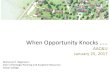 When Opportunity Knocks · When Opportunity Knocks ….. AAC&U January 25, 2017 Marianne H. Begemann Dean of Strategic Planning and Academic Resources Vassar College