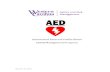 Automated External Defibrillator (AED) Management Program€¦ · Automated External Defibrillators (AED) are portable electronic devices designed to diagnose a cardiac rhythm and